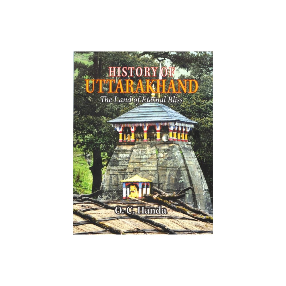 Unknown History of Uttarakhand (inbunden, eng)