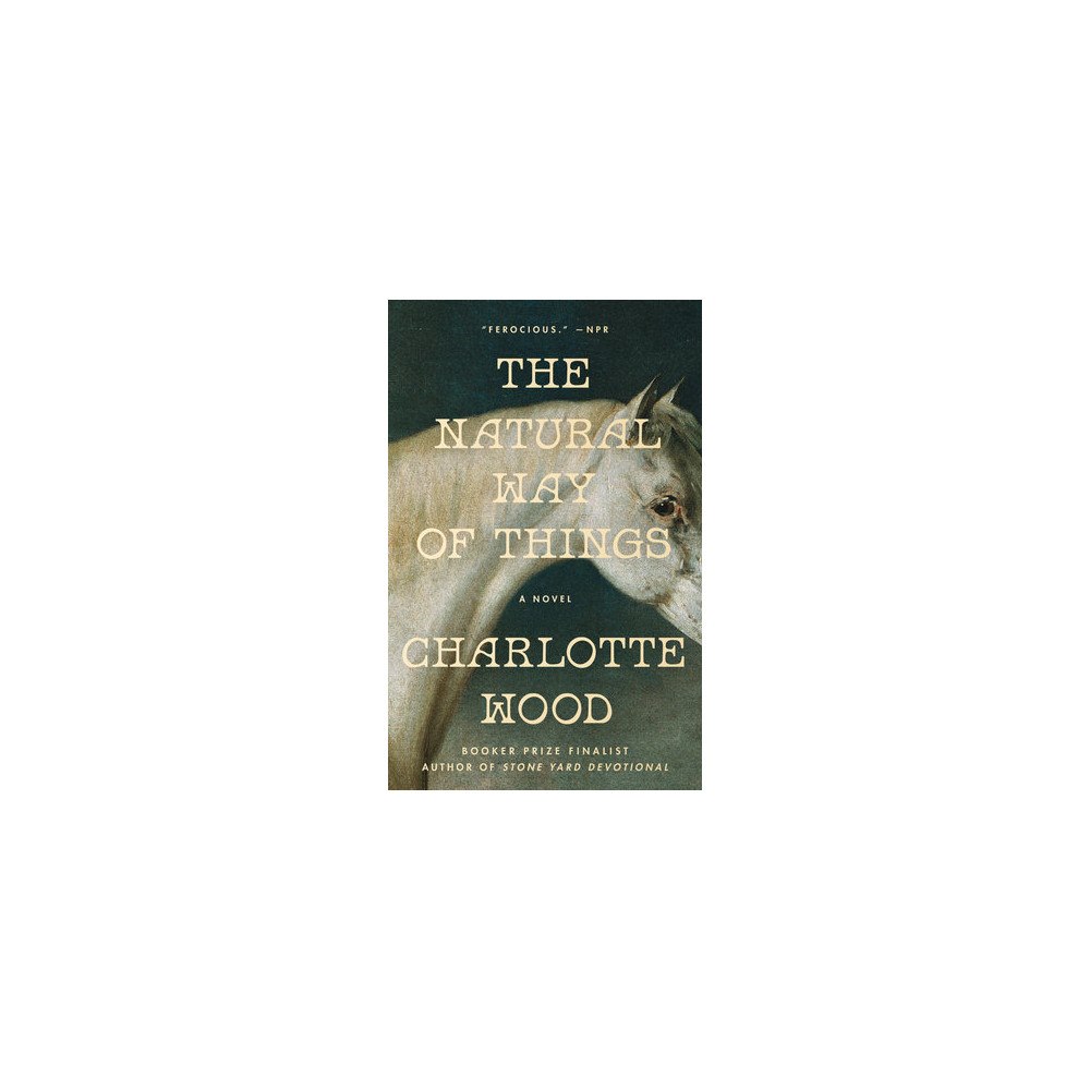 Charlotte Wood The Natural Way of Things (pocket, eng)