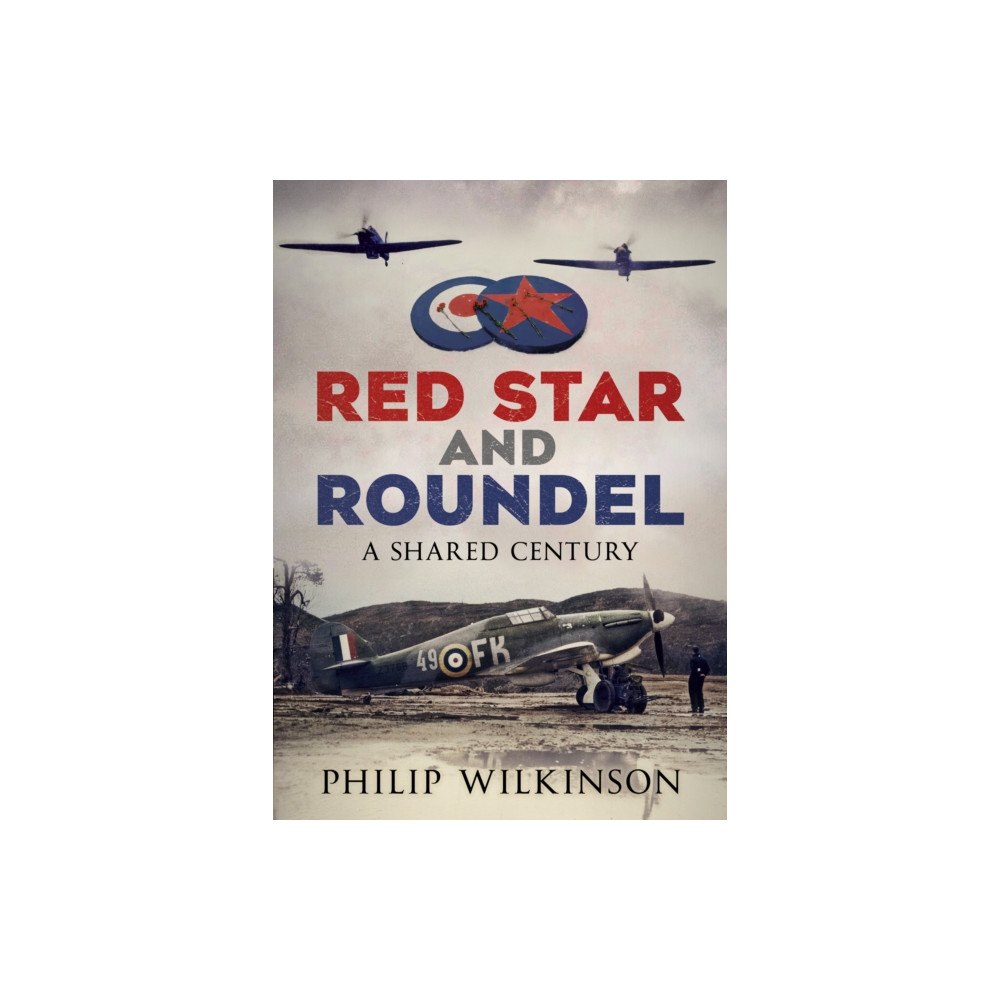 Pen & Sword Books Ltd Red Star and Roundel (häftad, eng)