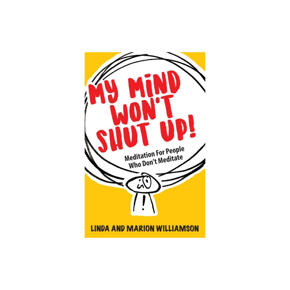 Welbeck Publishing Group My Mind Won't Shut Up! (häftad, eng)
