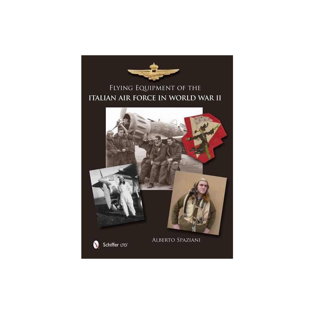 Alberto Spaziani Flying equipment of the italian air force in world war ii - flight suits * (inbunden, eng)