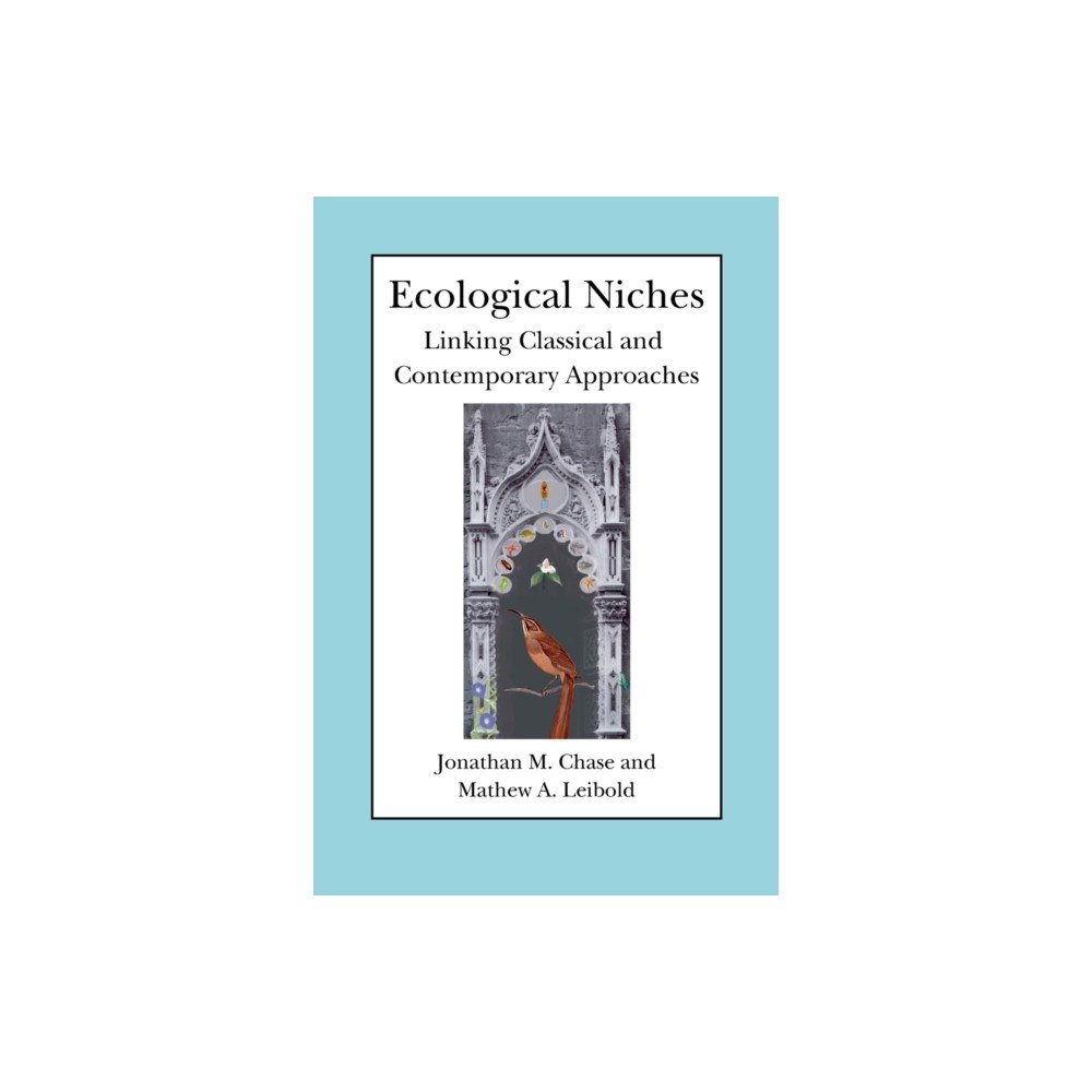 The university of chicago press Ecological Niches (häftad, eng)