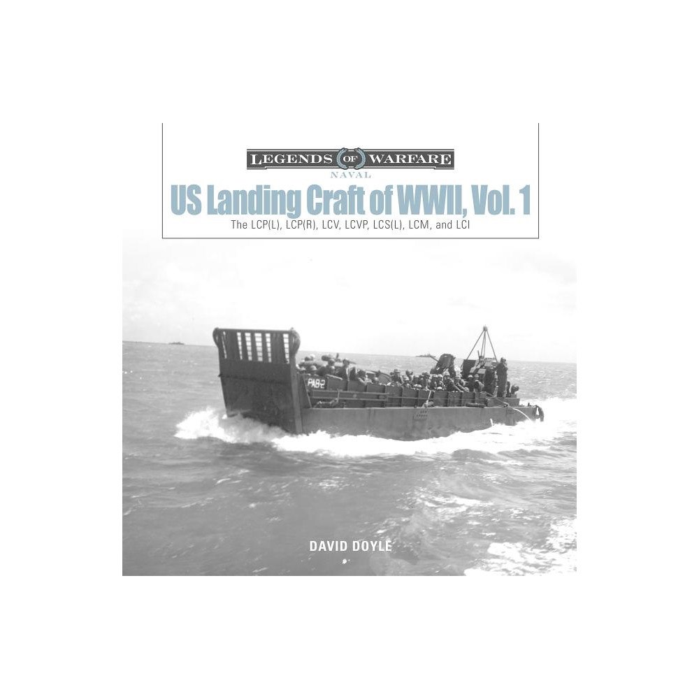 Schiffer Publishing Ltd Us Landing Craft Of World War Ii, Vol. 1 (inbunden, eng)
