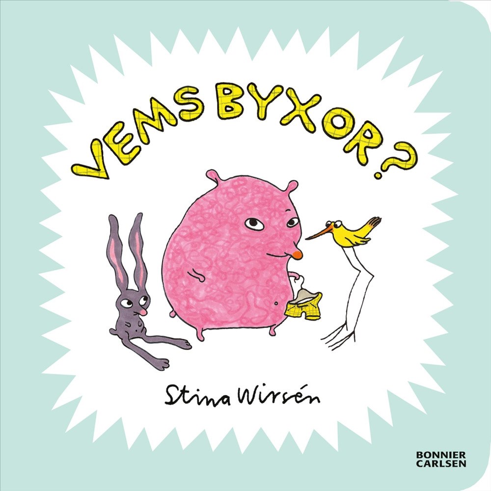Bonnier Carlsen Vems byxor? (bok, board book)