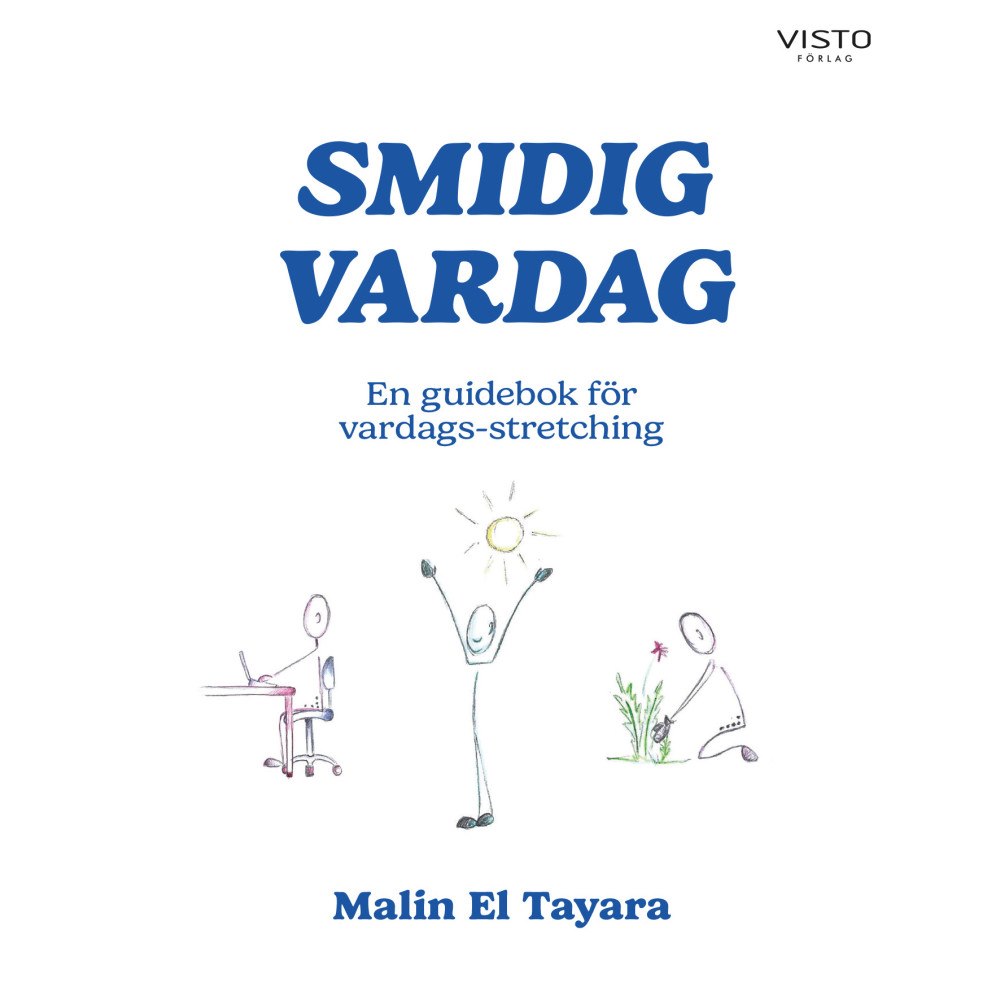Malin El Tayara Smidig vardag (inbunden)