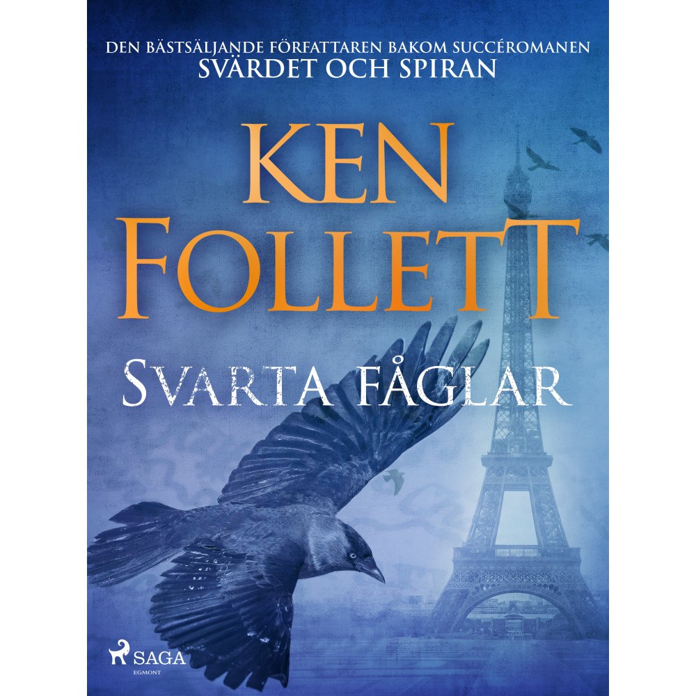 Ken Follett Svarta fåglar (bok, storpocket)