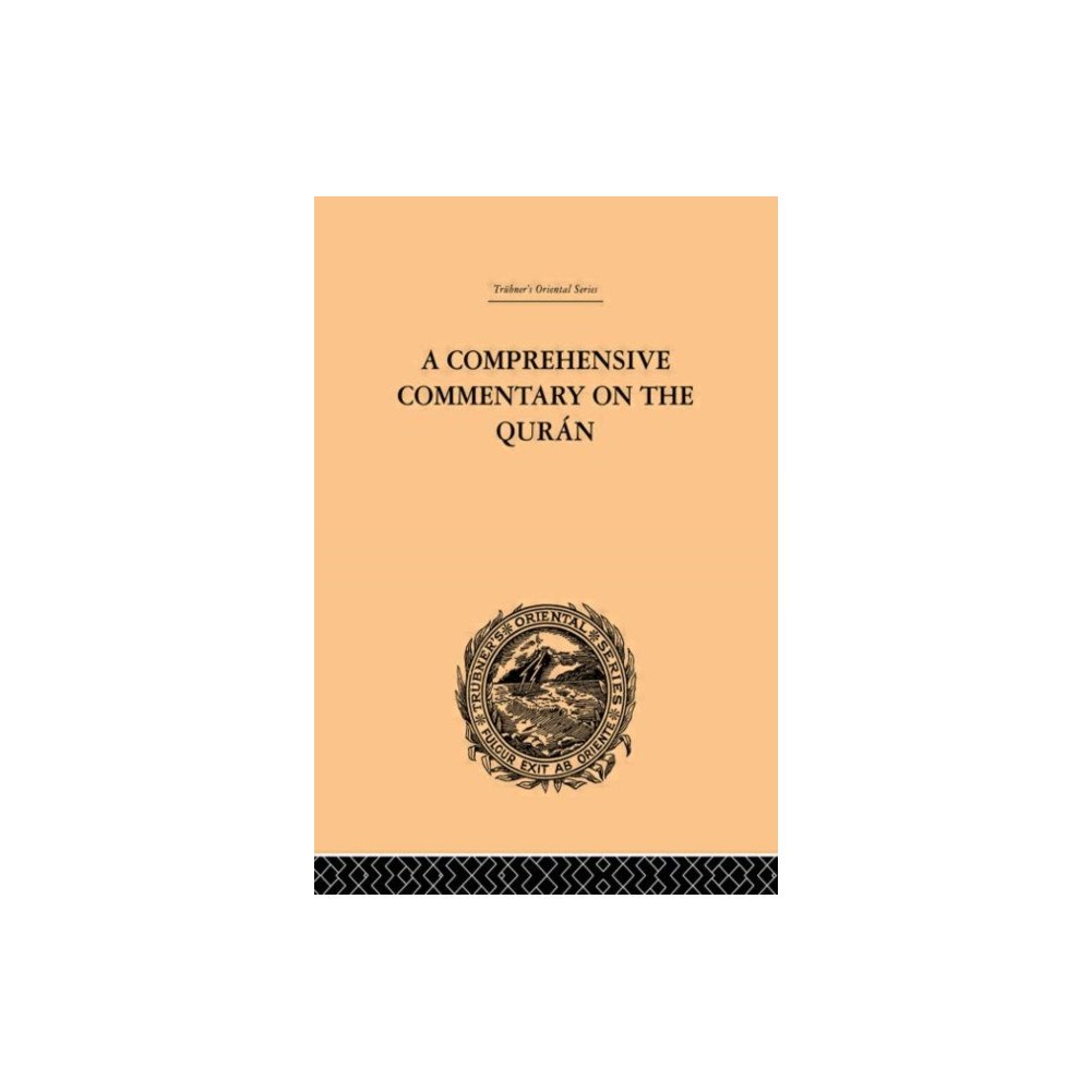 Taylor & francis ltd A Comprehensive Commentary on the Quran (inbunden, eng)