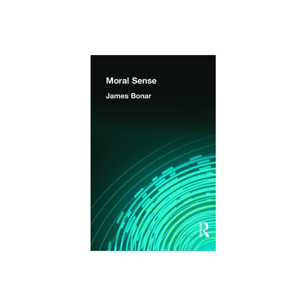 Taylor & francis ltd Moral Sense (inbunden, eng)