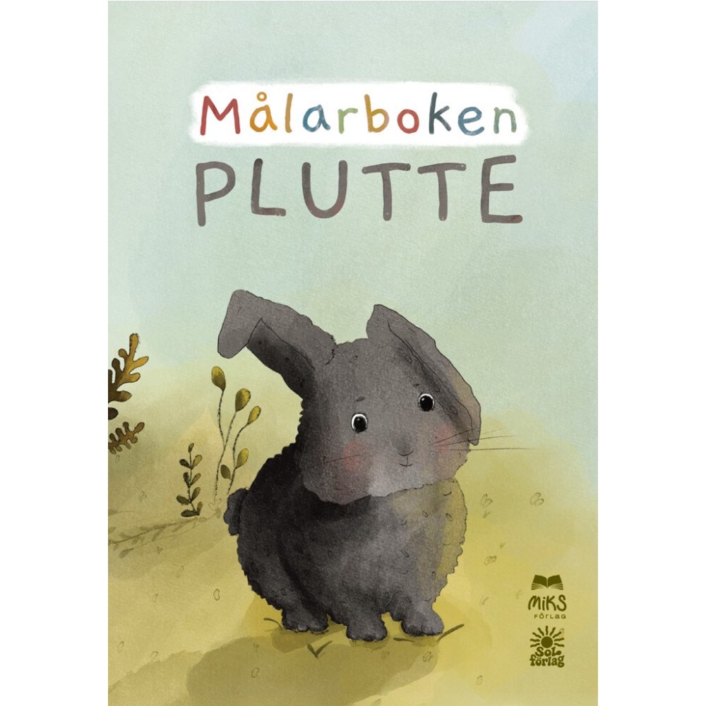 Marie Svedberg Axelson Målarboken Plutte (häftad)