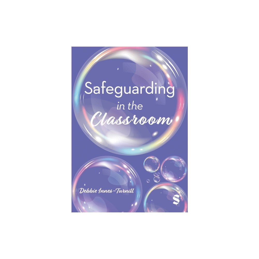 Sage Publications Ltd Safeguarding in the Classroom (häftad, eng)