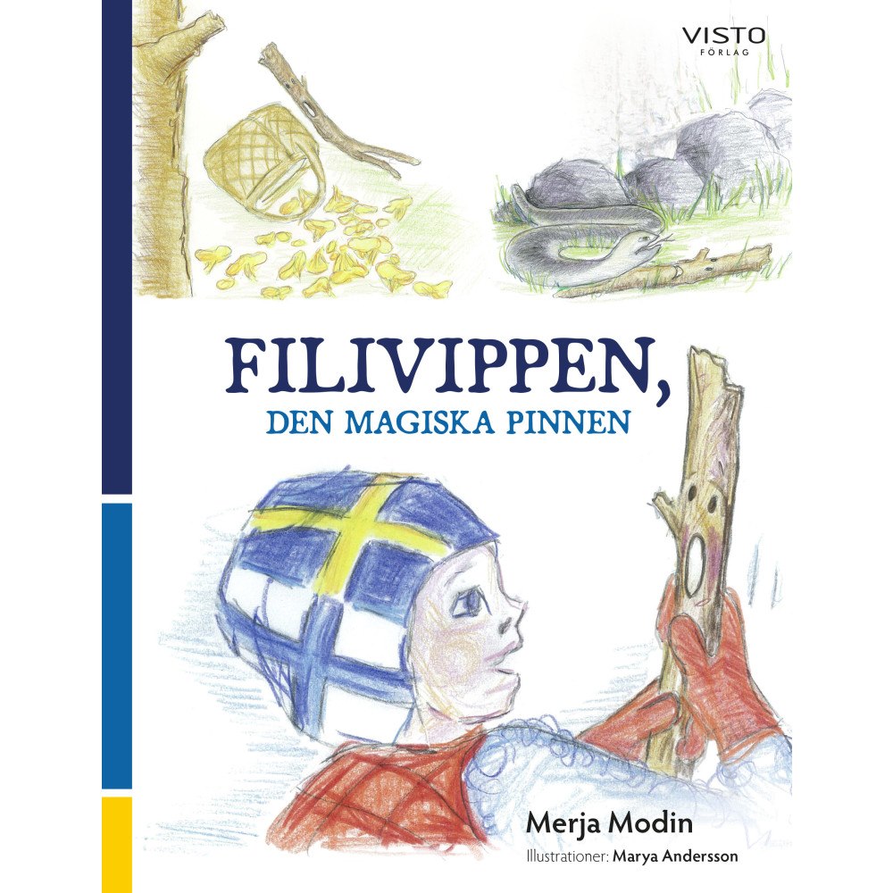 Merja Modin Filivippen, den magiska pinnen (inbunden)
