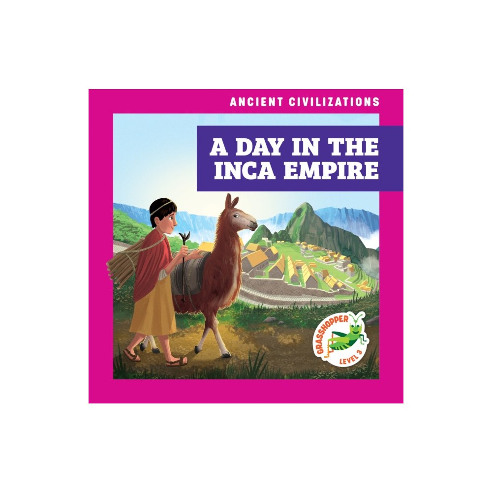 Grasshopper Books A Day in the Inca Empire (häftad, eng)
