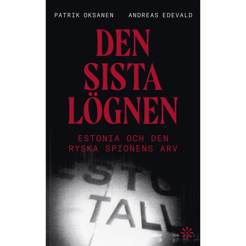 Patrik Oksanen Den sista lögnen (inbunden)