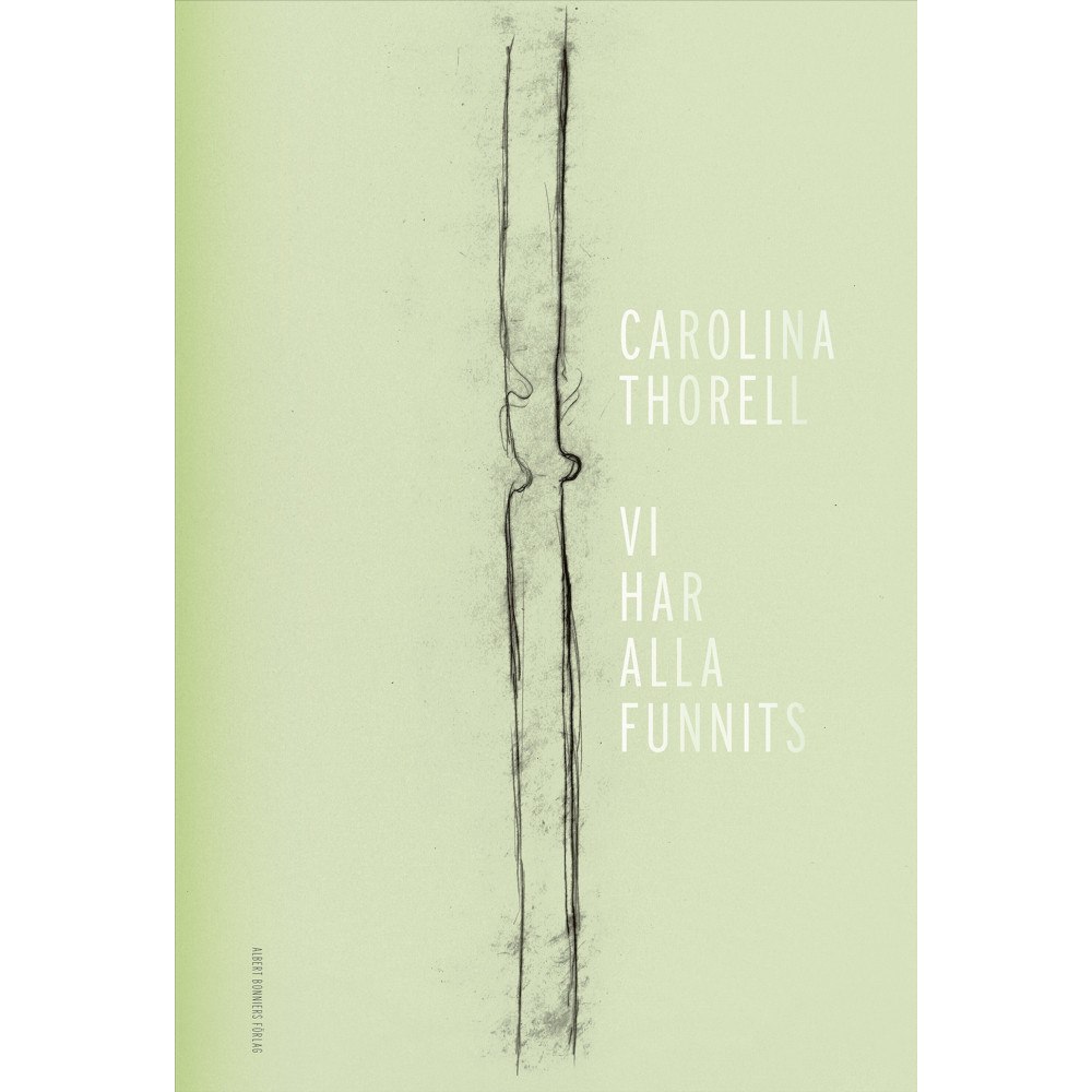 Carolina Thorell Vi har alla funnits (bok, kartonnage)