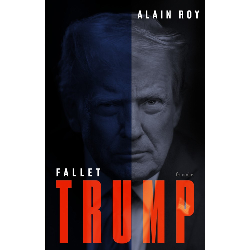Alain Roy Fallet Trump (inbunden)
