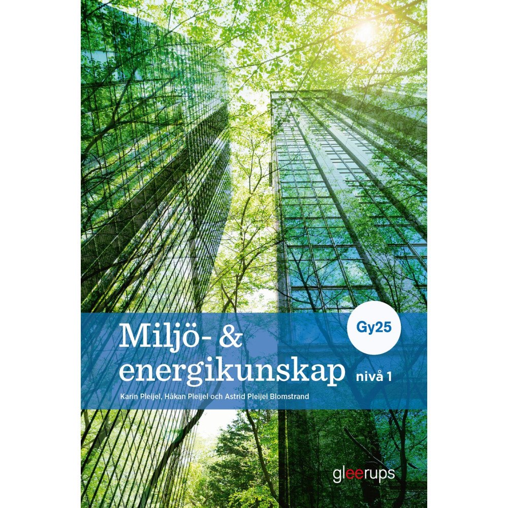 Karin Pleijel Miljö- och energikunskap nivå 1, bok, Gy25 (häftad)