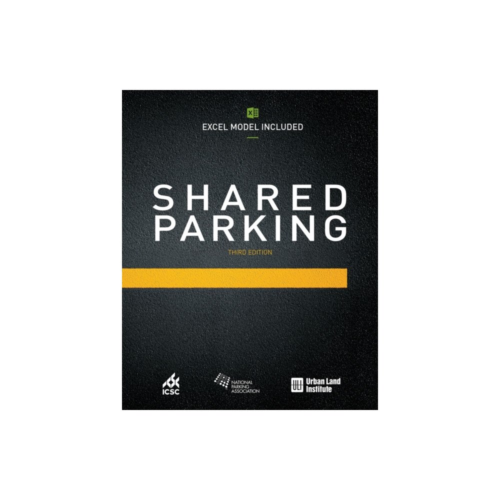 Urban Land Institute,U.S. Shared Parking (Excel Model Included) (häftad, eng)