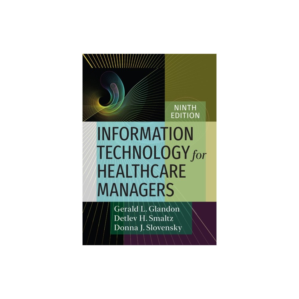 Health Administration Press Information Technology for Healthcare Managers (inbunden, eng)