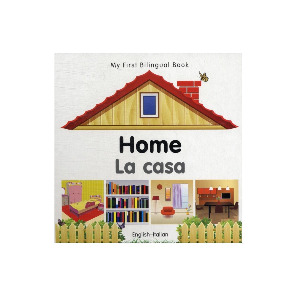 Milet Books Limited My First Bilingual Book -  Home (English-Italian) (bok, board book, eng)