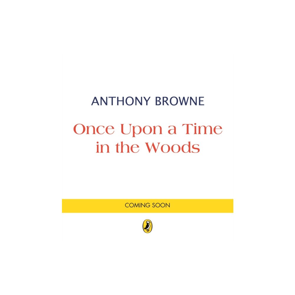 Penguin Random House Children's UK Once Upon a Time in the Woods (inbunden, eng)