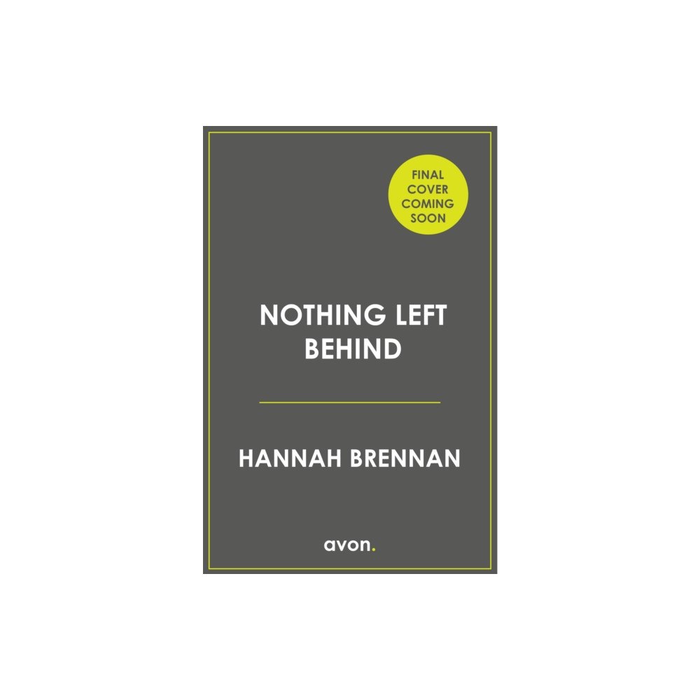 HarperCollins Publishers Nothing Left Behind (häftad, eng)