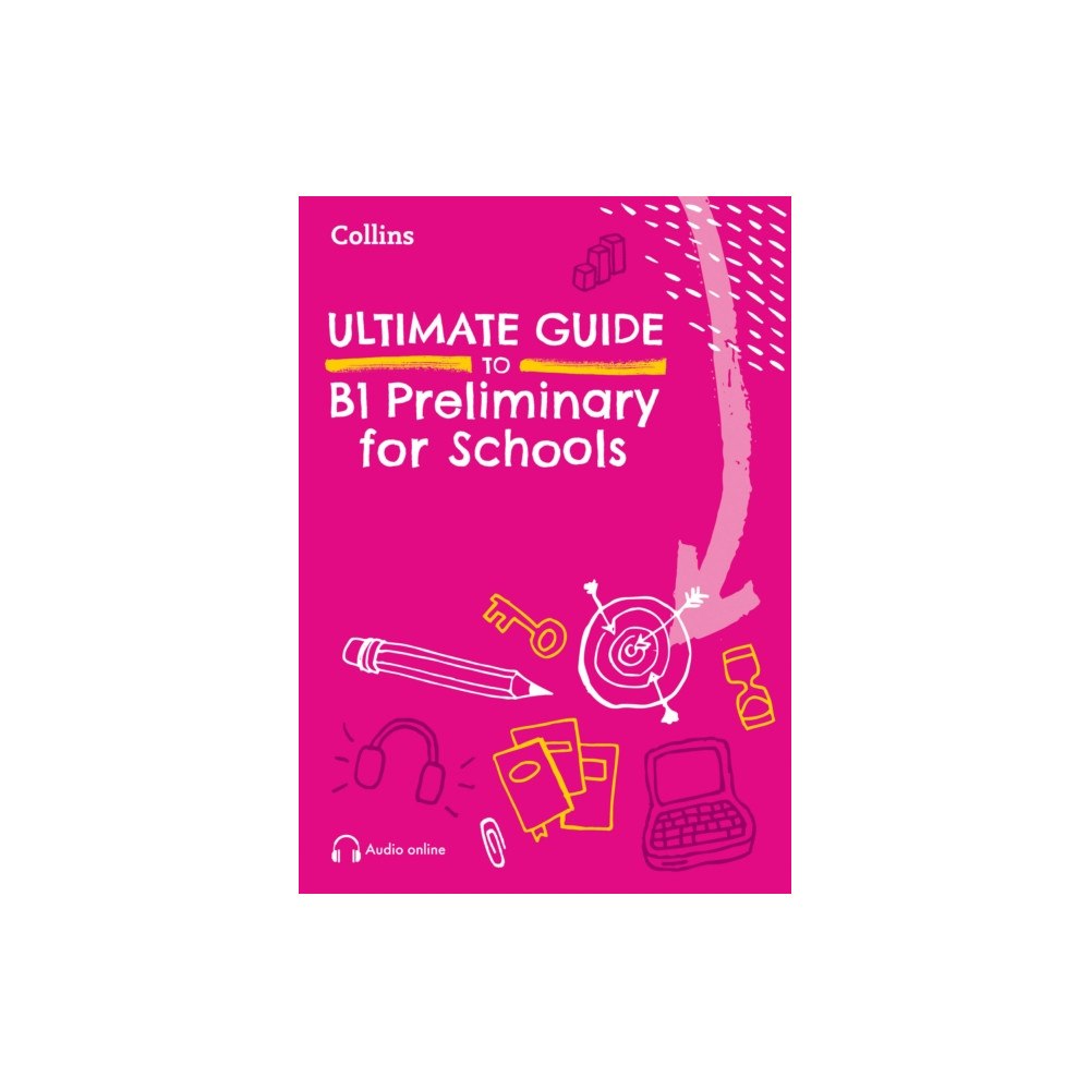 HarperCollins Publishers Ultimate Guide to B1 Preliminary for Schools (häftad, eng)