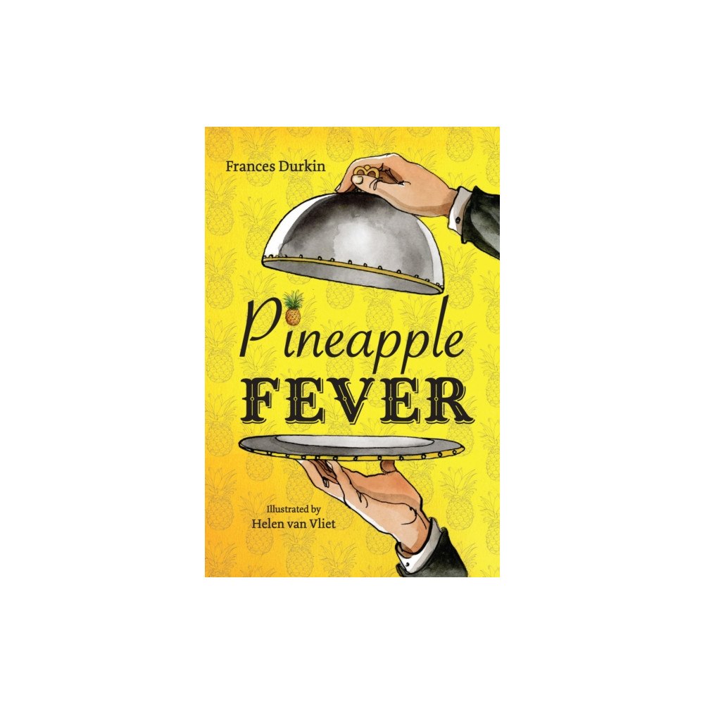 HarperCollins Publishers Pineapple Fever (häftad, eng)