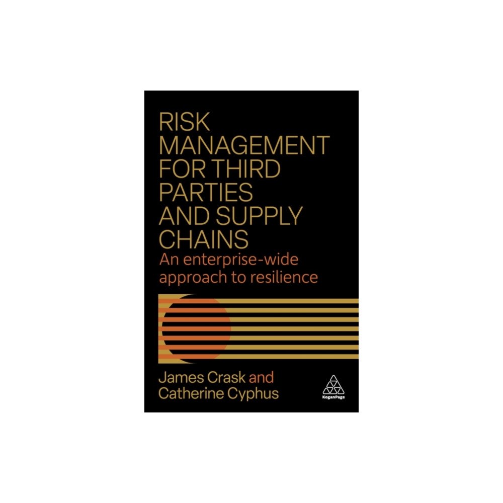 Kogan Page Ltd Risk Management for Third Parties and Supply Chains (häftad, eng)