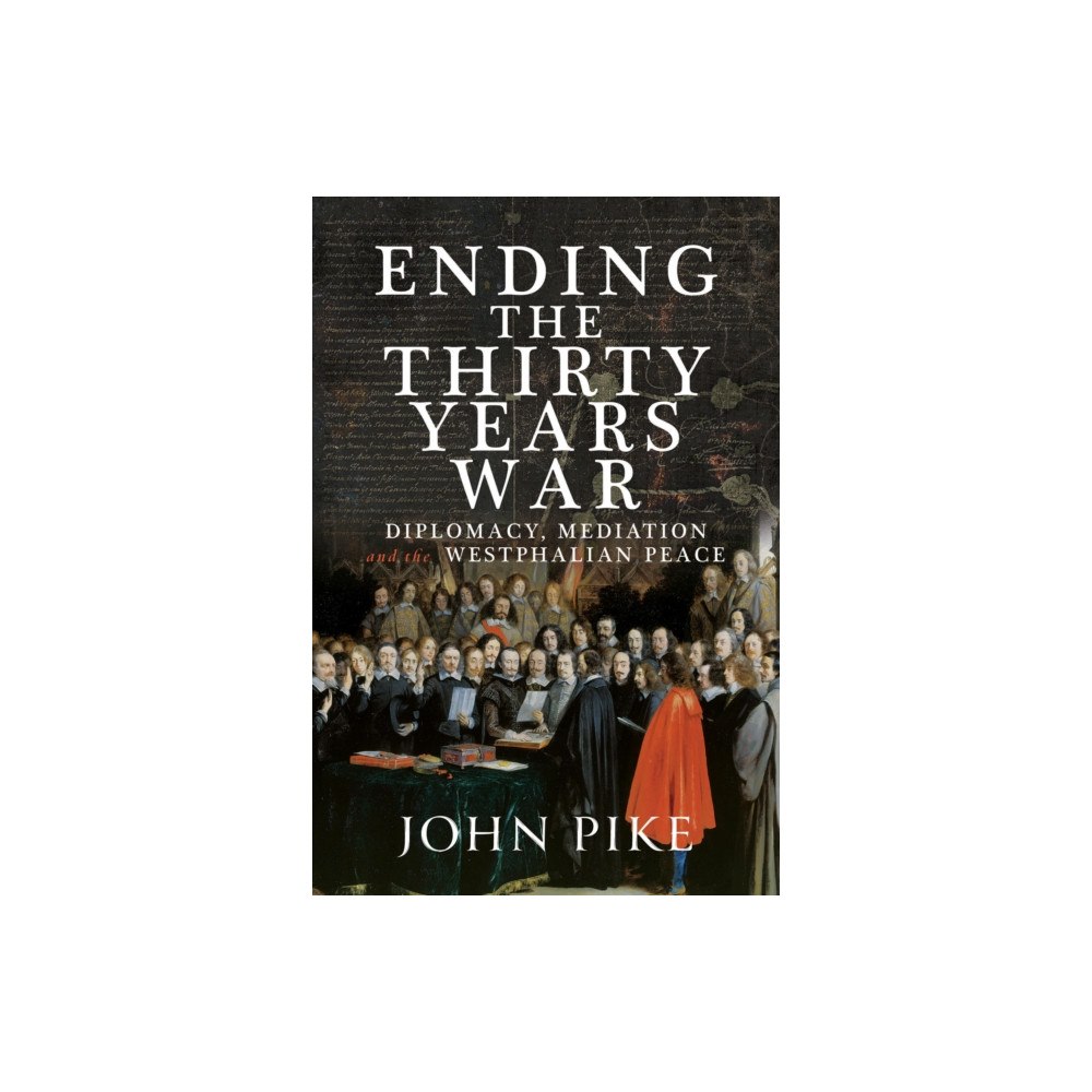 Pen & Sword Books Ltd The Path to Peace at Westphalia (inbunden, eng)