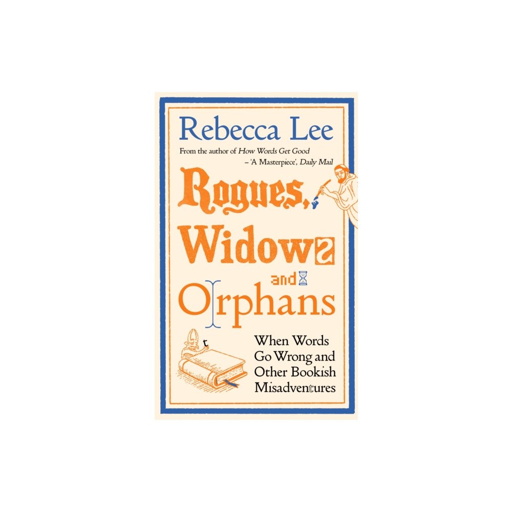 Profile Books Ltd Rogues, Widows and Orphans (inbunden, eng)