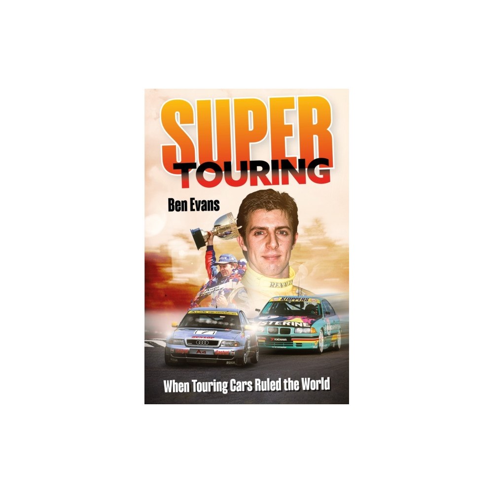 Pitch Publishing Ltd Super Touring (inbunden, eng)
