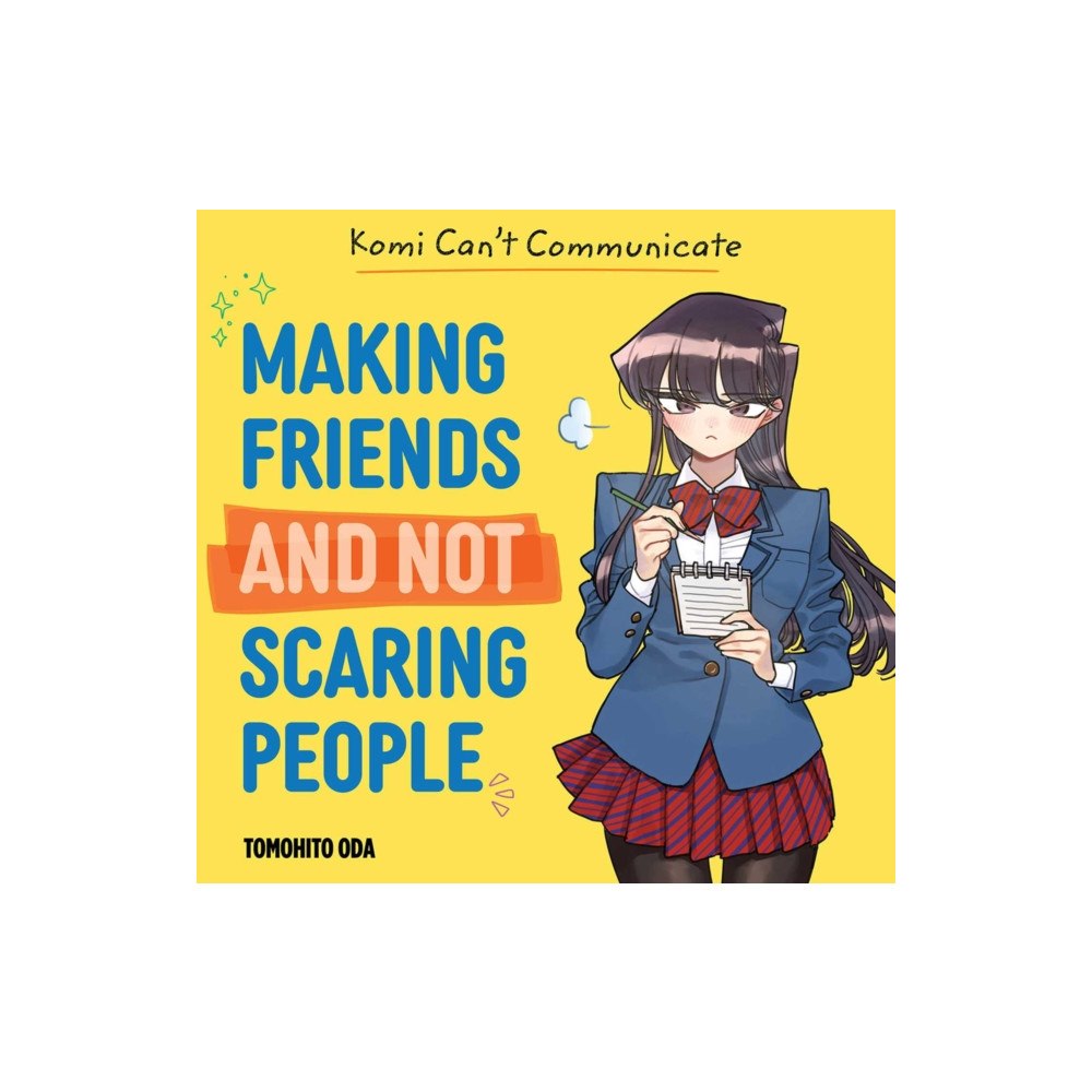 Viz Media, Subs. of Shogakukan Inc Komi Can't Communicate: Making Friends and Not Scaring People (inbunden, eng)
