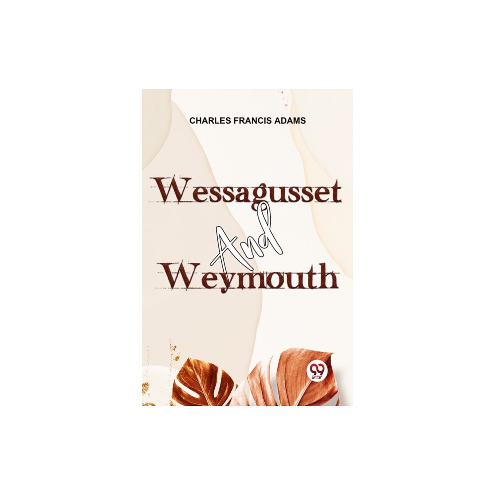 Double 9 Books Wessagusset And Weymouth (häftad, eng)