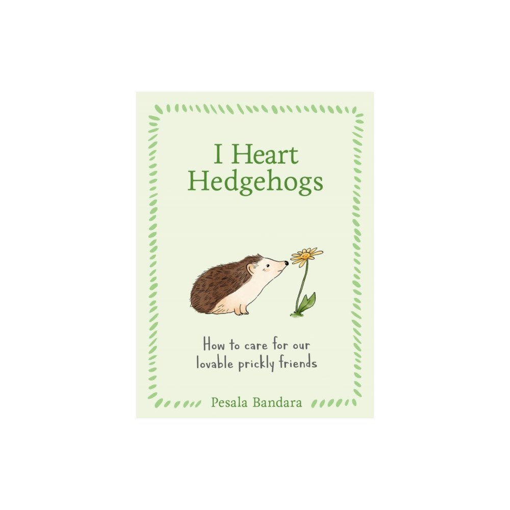 HarperCollins Publishers I Heart Hedgehogs (inbunden, eng)