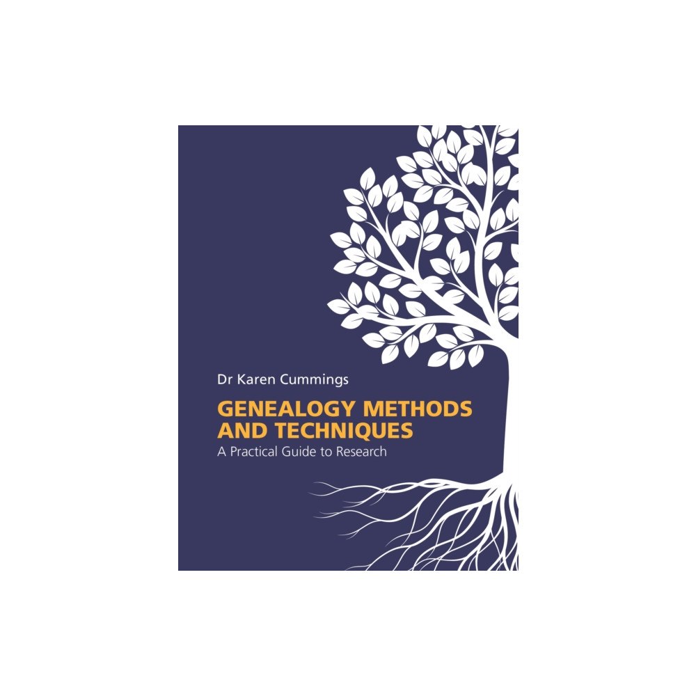 The Crowood Press Ltd Genealogy Methods and Techniques (häftad, eng)