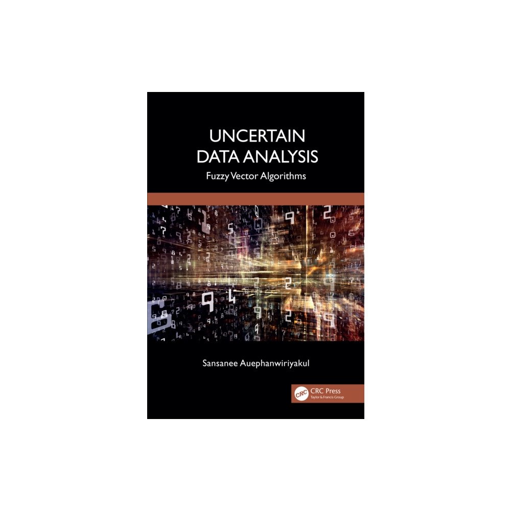 Taylor & francis ltd Uncertain Data Analysis (häftad, eng)