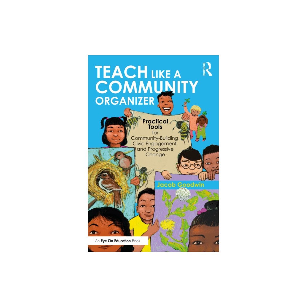 Taylor & francis ltd Teach Like a Community Organizer (häftad, eng)