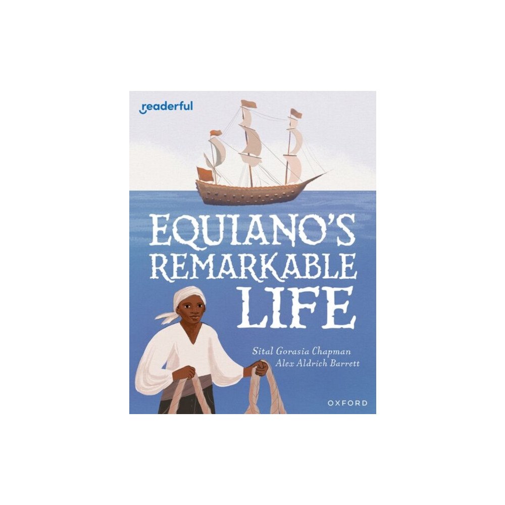 Oxford University Press Readerful Independent Library: Level 15: Equiano's Remarkable Life (häftad, eng)