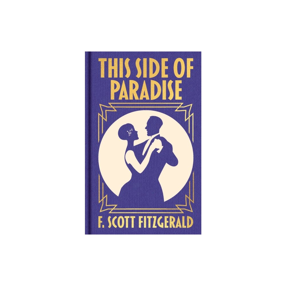 Arcturus publishing ltd This Side of Paradise (inbunden, eng)