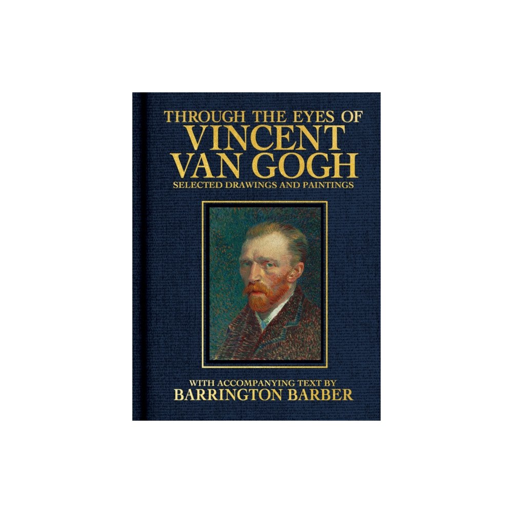 Arcturus publishing ltd Through the Eyes of Vincent Van Gogh (inbunden, eng)