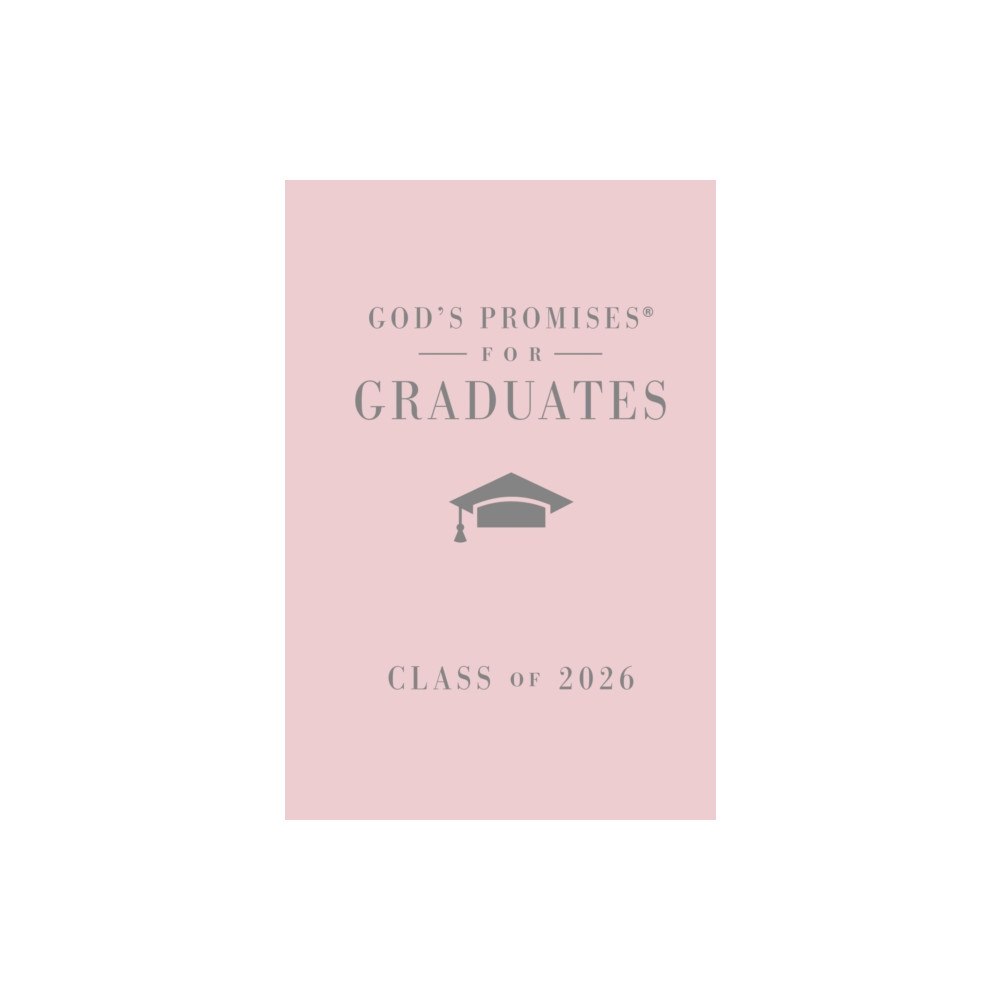 Thomas nelson publishers God's Promises for Graduates: Class of 2026 - Pink NKJV (inbunden, eng)