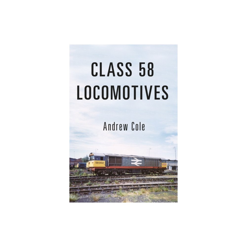 Amberley Publishing Class 58 Locomotives (häftad, eng)