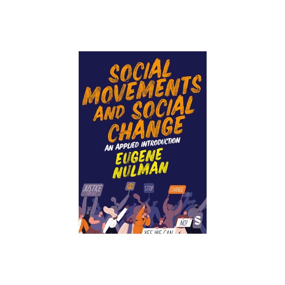Sage Publications Ltd Social Movements and Social Change: An Applied Introduction (häftad, eng)