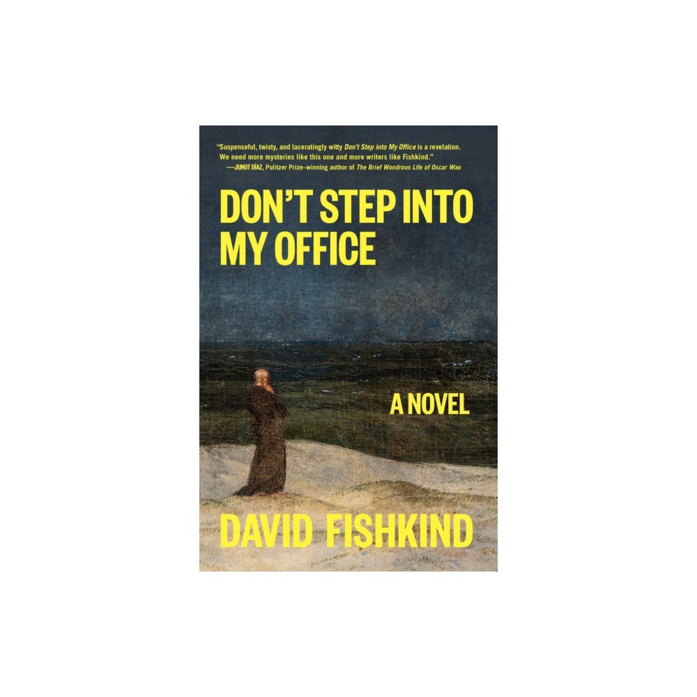 Skyhorse Publishing Don't Step into My Office (inbunden, eng)
