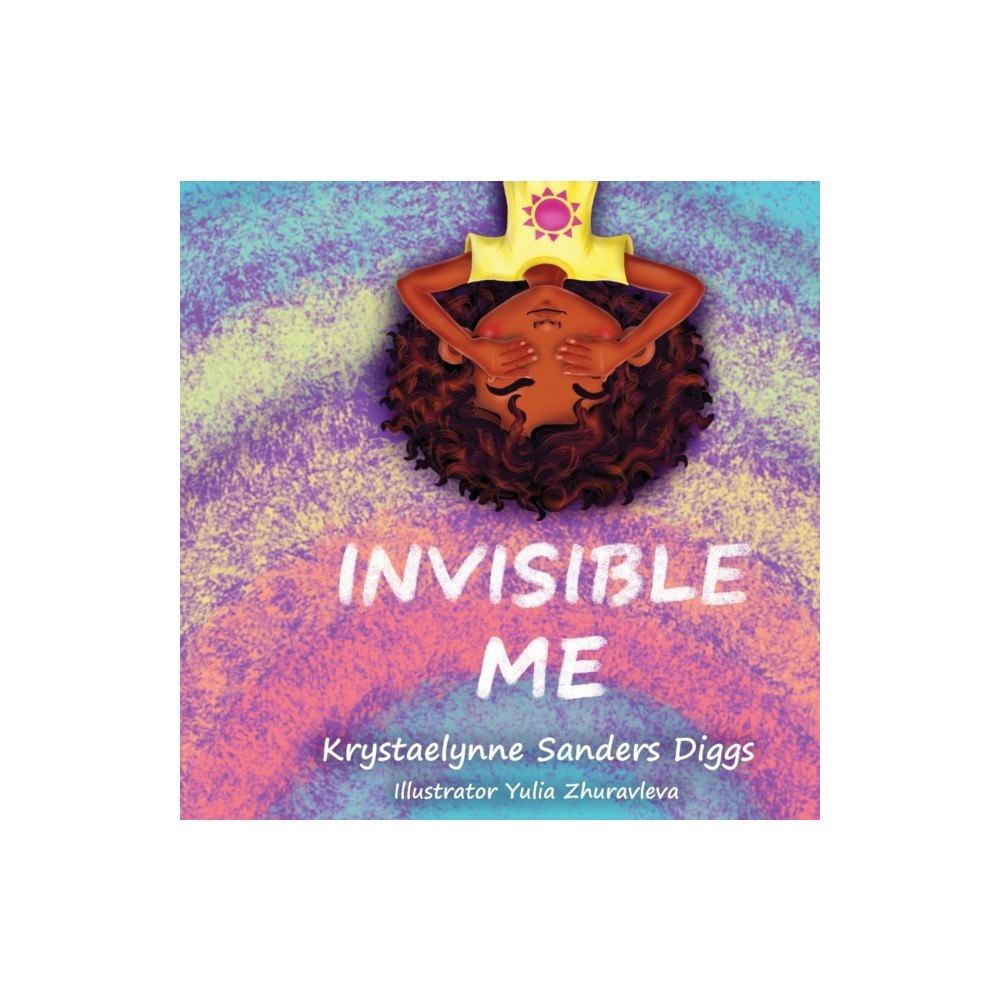 Diggs Publishing Invisible Me (häftad, eng)