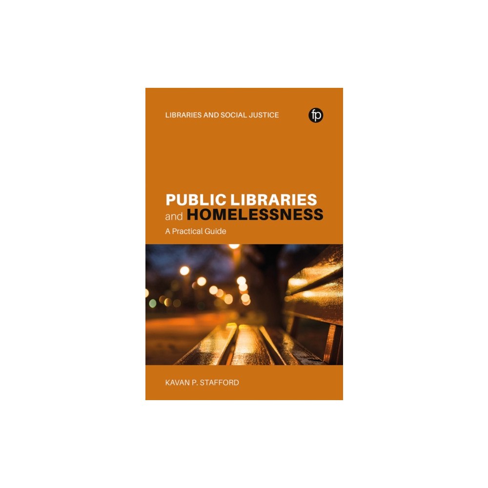 Facet Publishing Public Libraries and Homelessness (häftad, eng)