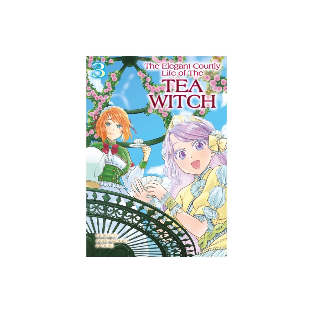 Titan Books Ltd The Elegant Courtly Life of the Tea Witch Vol.3 (häftad, eng)