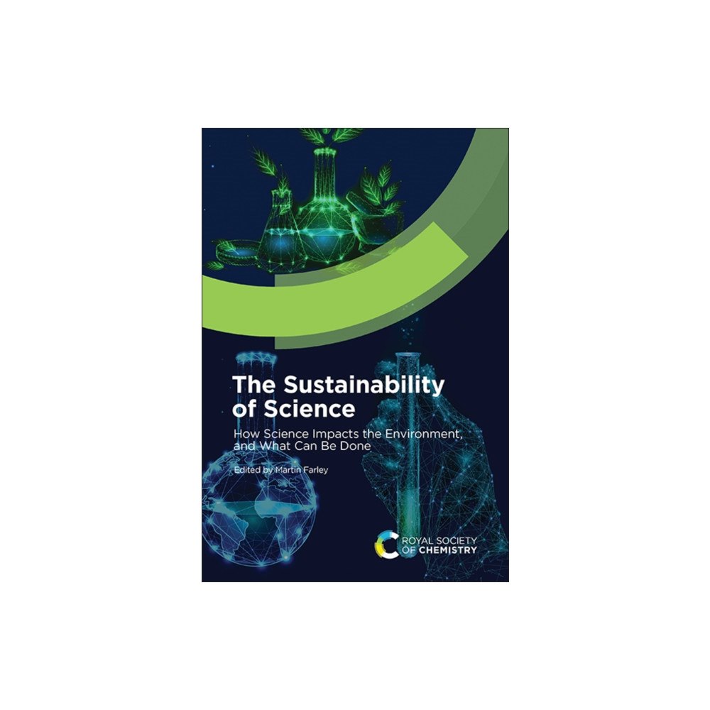 Royal Society of Chemistry The Sustainability of Science (inbunden, eng)