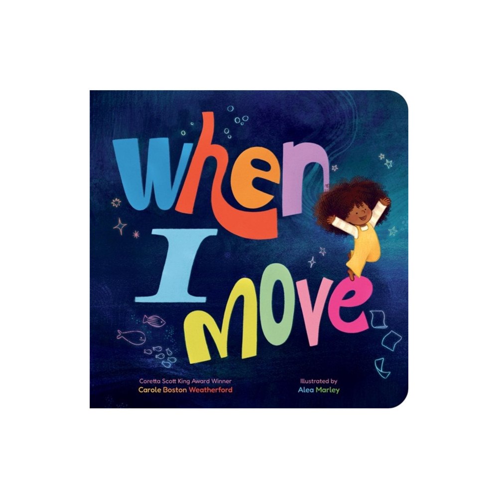 Union Square & Co. When I Move (bok, board book, eng)