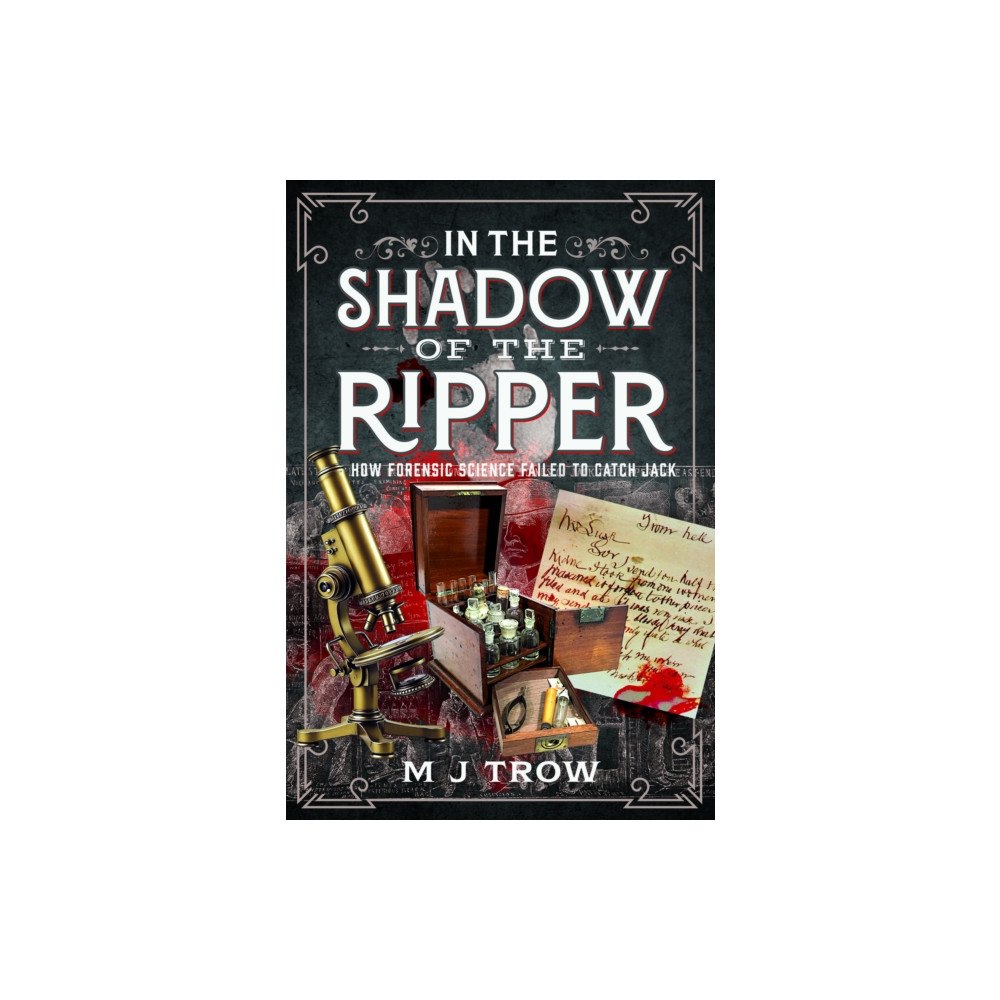 Pen & Sword Books Ltd In the Shadow of the Ripper (inbunden, eng)